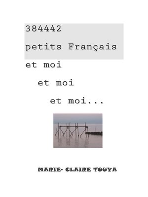 cover image of 384442 petits Français et moi et moi et moi